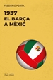 Portada del libro 1937. El Barça a Mèxic