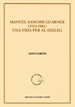 Portada del libro Manuel Sanchis Guarner 1911-1981. Una vida per al diàleg