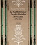 Portada del libro La Real Fábrica de Papeles Pintados de Madrid (1786-1836)