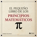 Portada del libro El pequeño libro de los principios matematicos
