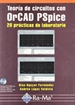 Portada del libro Teoría de Circuitos con OrCAD PSpice, 20 prácticas de laboratorio