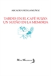 Portada del libro Tardes en el café Suizo: un sueño en la memoria