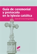 Portada del libro Guía de ceremonial y protocolo en la Iglesia católica