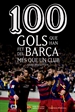 Portada del libro 100 gols que han fet del Barça més que un club