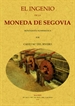 Portada del libro El ingenio de la moneda de Segovia