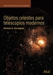 Portada del libro Objetos celestes para telescopios modernos