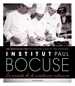Portada del libro Institut Paul Bocuse. La escuela de la excelencia culinaria