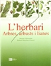 Portada del libro L'herbari: arbres, arbusts i lianes