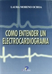 Portada del libro Cómo entender un electrocardiograma