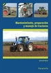 Portada del libro Mantenimiento, preparación y manejo de tractores