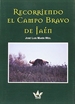Portada del libro Recorriendo El Campo Bravo De Jaen