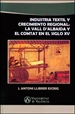 Portada del libro Industria textil y crecimiento regional: La Vall d'Albaida y El Comtat en el siglo XV
