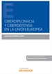 Portada del libro Ciberdiplomacia y Ciberdefensa en la Unión Europea (Papel + e-book)