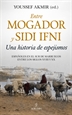 Portada del libro Entre Mogador y Sidi Ifni. Una historia de espejismos