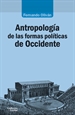 Portada del libro Antropología de las formas políticas de Occidente