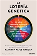 Portada del libro La lotería genética