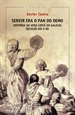 Portada del libro Servir era o pan do demo. Historia da vida cotiá en Galicia. (Séculos XIX e XX)