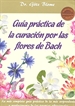 Portada del libro Guía práctica de la curación por las flores de Bach