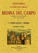 Portada del libro Medina del Campo. Historia de la muy noble, muy leal y coronada villa (Obra completa)