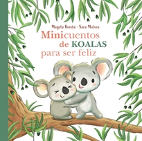 Portada del libro Minicuentos de koalas para ser feliz