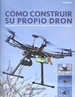 Portada del libro Cómo construir su propio Dron