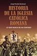 Portada del libro Historia de la Iglesia Católica Romana