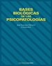 Portada del libro Bases biológicas de las psicopatologías