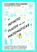 Portada del libro El infinito placer de las matemáticas