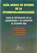 Portada del libro Guía básica de estudio de la otorrinolaringología