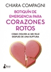 Portada del libro Botiquín de emergencia para corazones rotos