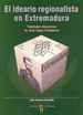 Portada del libro El ideario regionalista en Extremadura. Tipología discursiva de José López Prudencio