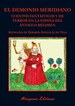 Portada del libro El Demonio Meridiano. Cuentos fantásticos y de terror en la España del Antiguo Régimen