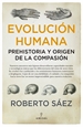 Portada del libro Evolución humana: Prehistoria y origen de la compasión