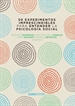 Portada del libro 50 experimentos imprescindibles para entender la Psicología Social