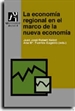 Portada del libro La economia regional en el marco de la nueva economía