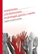 Portada del libro Transiciones a la democracia en Portugal, Grecia y España