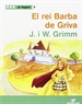 Portada del libro Ja llegim! 09 - El rei Barba de Griva -J. i W. Grimm