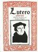 Portada del libro Obras. Lutero