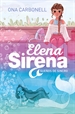 Portada del libro Elena Sirena 1 - Sueños de agua