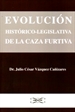 Portada del libro Evolución histórico-legislativa de la caza furtiva