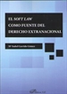 Portada del libro El soft law como fuente del derecho extranacional