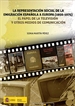 Portada del libro La representación social de la emigración española a Europa (1956-1975). El papel de la televisión y otros medios de comunicación