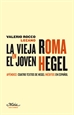 Portada del libro La vieja Roma en el joven Hegel
