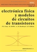 Portada del libro Electrónica física y modelos de circuitos de los transistores