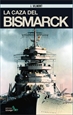 Portada del libro La caza del Bismarck