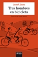Portada del libro Tres hombres en bicicleta