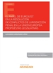Portada del libro El papel de Eurojust en la resolución de conflictos de jurisdicción penal en la Unión Europea. Propuestas legislativas (Papel + e-book)
