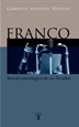 Portada del libro Franco, retrato psicológico de un dictador