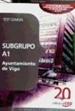 Portada del libro Subgrupo A1 Ayuntamiento de Vigo. Test Común