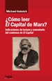 Portada del libro ¿Cómo leer El Capital de Marx?